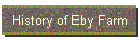 History of Eby Farm